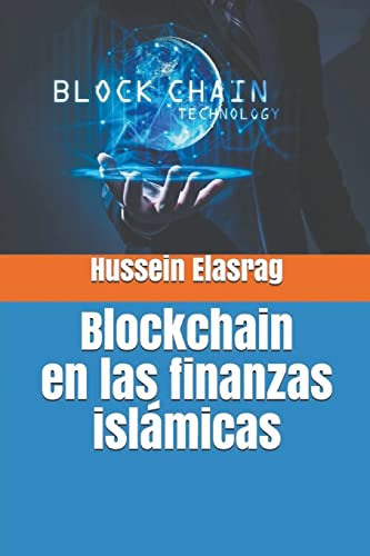 Stock image for BLOCKCHAIN EN LAS FINANZAS ISLMICAS. for sale by KALAMO LIBROS, S.L.