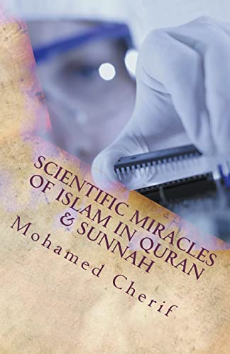 Imagen de archivo de Scientific Miracles Of Islam In Quran & Sunnah a la venta por California Books