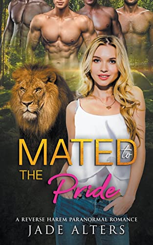 Stock image for Mated To The Pride for sale by GreatBookPrices