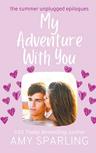 Stock image for My Adventure with You (Summer Unplugged Epilogues) for sale by California Books