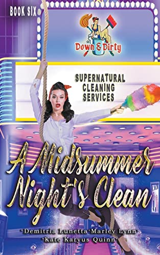 Imagen de archivo de A Midsummer Night's Clean (Down & Dirty Supernatural Cleaning Services) a la venta por California Books