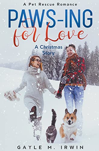 Stock image for Paws-ing for Love: A Pet Rescue Christmas Story for sale by Ria Christie Collections