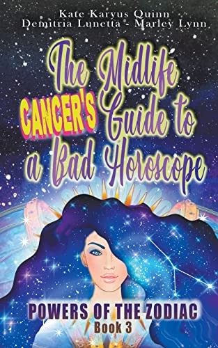 Beispielbild fr The Midlife Cancer's Guide to a Bad Horoscope (Powers of the Zodiac) zum Verkauf von California Books