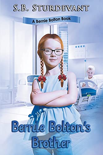 9798201413484: Bernie Bolton's Brother (A Bernie Bolton Book)