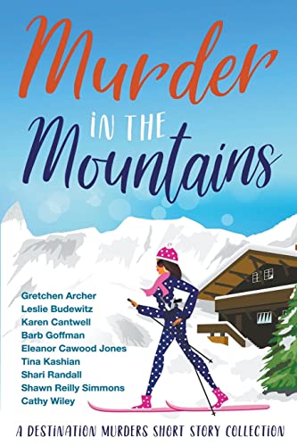 Stock image for Murder in the Mountains (Destination Murders) for sale by California Books