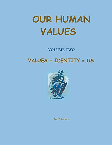 9798201563332: Values + Identity = Us: 2 (Our Human Values)