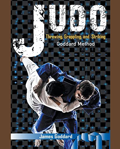Imagen de archivo de Judo: Throwing, Grappling and Striking a la venta por GreatBookPrices