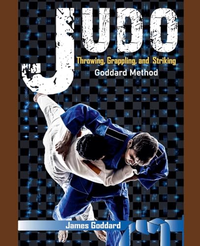 Stock image for Judo: Throwing, Grappling and Striking for sale by GreatBookPrices