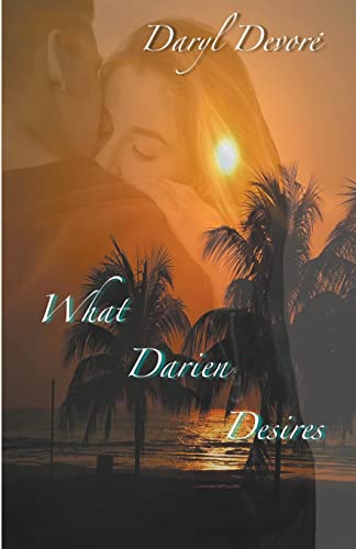 Stock image for What Darien Desires (Tqo Hearts One Love) for sale by Ria Christie Collections