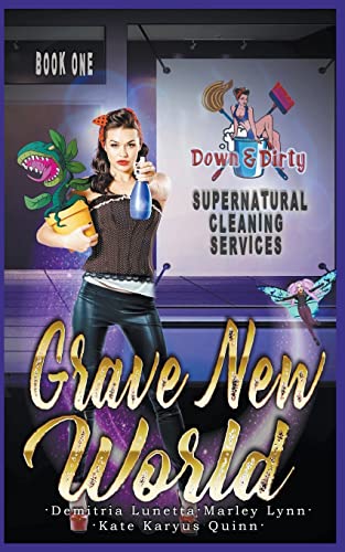 Imagen de archivo de Grave New World (Down & Dirty Supernatural Cleaning Services) a la venta por California Books