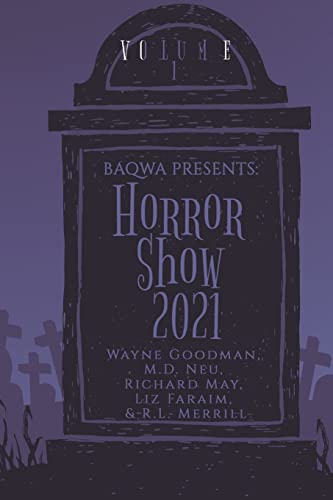 Stock image for BAQWA Presents: Horror Show 2021 for sale by Ria Christie Collections