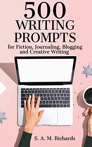 Stock image for 500 Writing Prompts for Fiction, Journaling, Blogging, and Creative Writing for sale by Ria Christie Collections