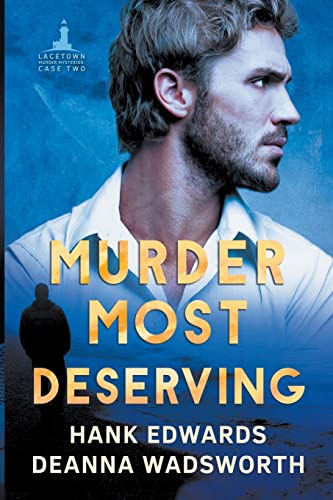 Imagen de archivo de Murder Most Deserving a la venta por GreatBookPrices