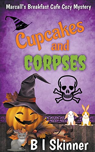 Stock image for Cupcakes & Corpses (Marcall's Breakfast Cafe Paranormal Cozy Mystery) for sale by Russell Books