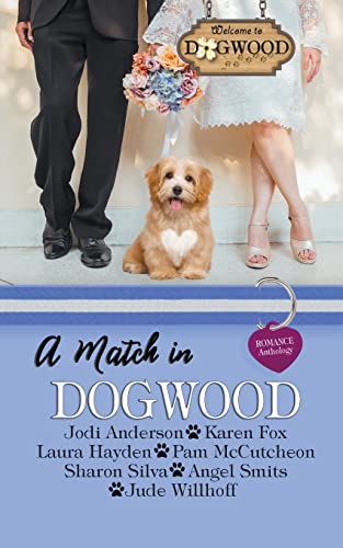 9798201691264: A Match in Dogwood: A Sweet Romance Anthology Prequel