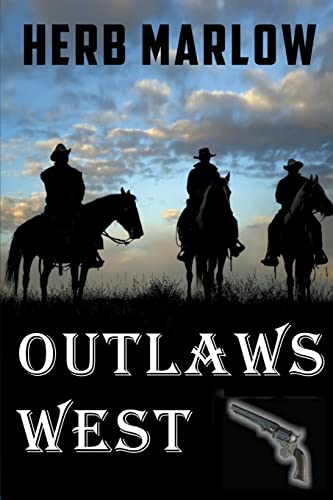 Stock image for Outlaws West for sale by GreatBookPrices