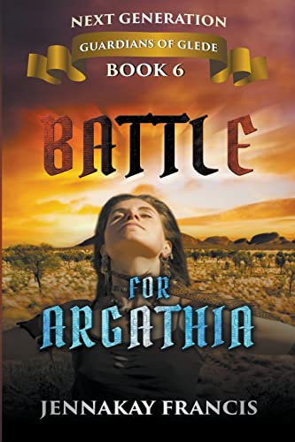 9798201725921: Battle for Argathia (Guardians of Glede: Next Generation)