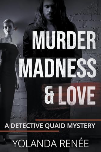 Stock image for Murder Madness & Love (A Detective Quaid Mystery) for sale by California Books