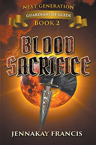 9798201771423: Blood Sacrifice (Guardians of Glede: Next Generation)