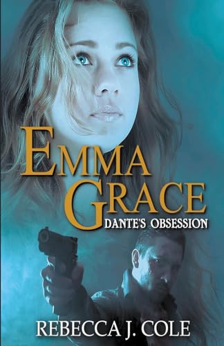 Imagen de archivo de Emma Grace: Dante's Obsession a la venta por Russell Books