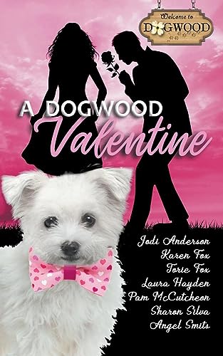 Stock image for A Dogwood Valentine: A Sweet Romance Anthology for sale by Ria Christie Collections