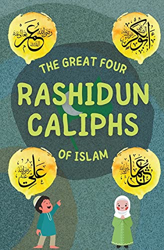 Beispielbild fr The Great Four Rashidun Caliphs of Islam zum Verkauf von California Books