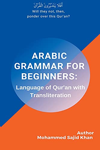 Imagen de archivo de Arabic Grammar For Beginners: Language of Quran with Transliteration a la venta por California Books