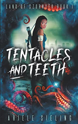 Beispielbild fr Tentacles And Teeth zum Verkauf von GreatBookPrices