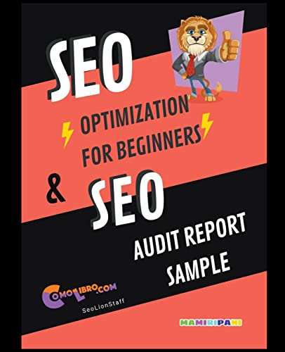 Beispielbild fr Seo Optimization for Beginners & Seo Audit Report Sampple (How to Create a Website) zum Verkauf von Ria Christie Collections