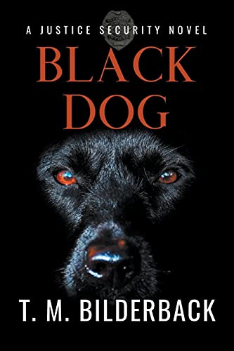 9798201969370: Black Dog - A Justice Security Novel