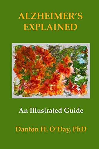 Stock image for Alzheimer's Explained; An Illustrated Guide for sale by Ria Christie Collections