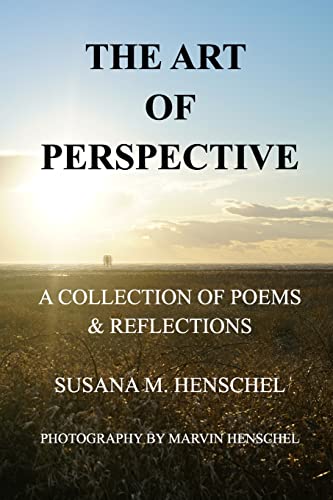 Beispielbild fr The Art of Perspective: A Collection of Poems & Reflections zum Verkauf von California Books