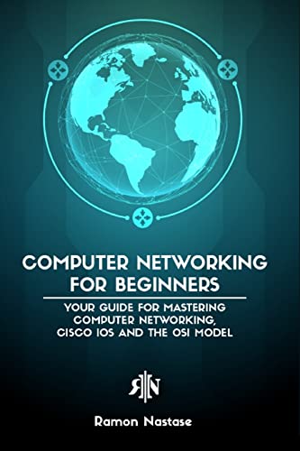 Stock image for Computer Networking for Beginners: The Beginner's guide for Mastering Computer Networking and the OSI Model for sale by Chiron Media