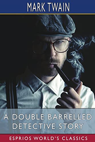 Stock image for A Double Barrelled Detective Story (Esprios Classics) (Paperback) for sale by Grand Eagle Retail