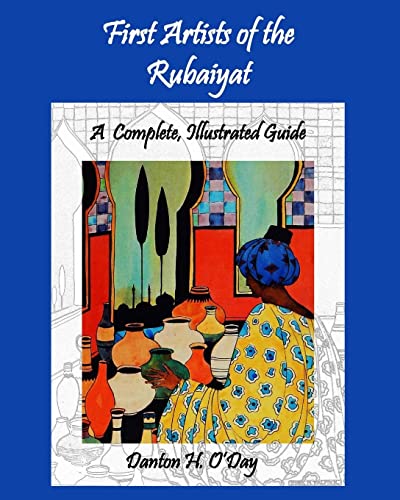 Stock image for First Artists of the Rubaiyat, A Complete, Illustrated Guide (Paperback) for sale by Grand Eagle Retail