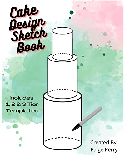 Stock image for Cake Design Sketch Book: For Professional Bakers and Home Bakers! for sale by California Books