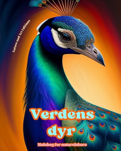 Stock image for Verdens dyr - Malebog for naturelskere - Kreative og afslappende scener fra dyreverdenen: En kollektion af kraftfulde designs, der hylder dyrelivet (Danish Edition) for sale by California Books