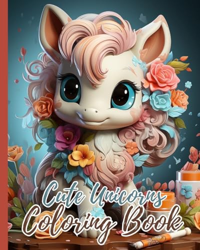 Stock image for Cute Unicorns Coloring Book For Kids: 26 Unique and Cute Unicorns Coloring Pages for Girls Ages 4-8, Magical Unicorns for sale by Ria Christie Collections