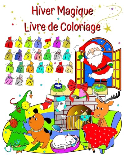 Stock image for Hiver Magique Livre de Coloriage: Pre Nol, le magnifique hiver  colorier pour les enfants de 3 ans et plus for sale by GreatBookPrices