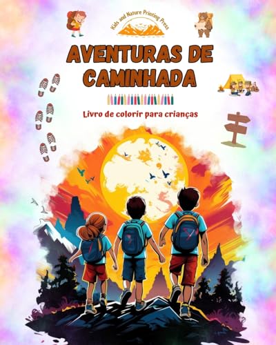 Stock image for Aventuras de caminhada - Livro de colorir para crianas - Desenhos divertidos e criativos de excurses originais (Paperback) for sale by Grand Eagle Retail