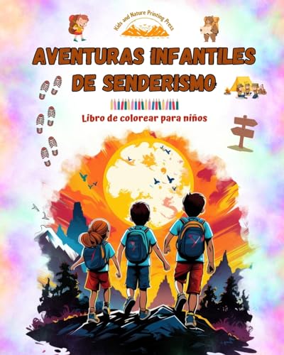 Stock image for Aventuras infantiles de senderismo - Libro de colorear para ni?os - Dibujos divertidos y creativos de excursiones for sale by PBShop.store US