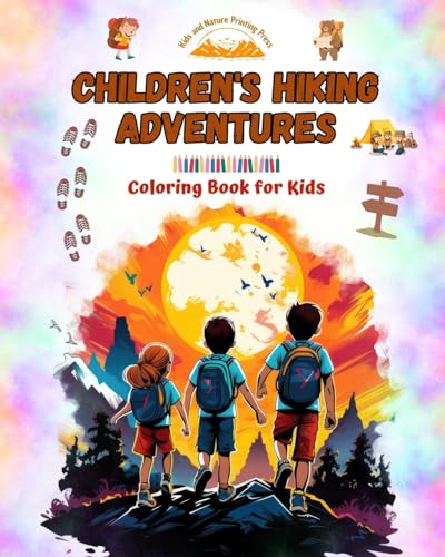 Stock image for Children's Hiking Adventures - Coloring Book for Kids - Creative and Fascinating Illustrations of Mountain Adventures (Paperback) for sale by Grand Eagle Retail