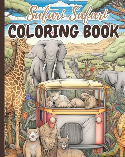 Stock image for Safari Safari Coloring Book: Let's Color Safari, Safari Adventures Coloring Pages, Simple Wild Animals Book for sale by GreatBookPricesUK