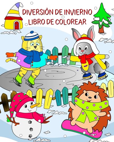 Stock image for Diversin de Invierno Libro de Colorear: Lindos animales listos para divertirse en un hermoso paisaje invernal for sale by GreatBookPrices