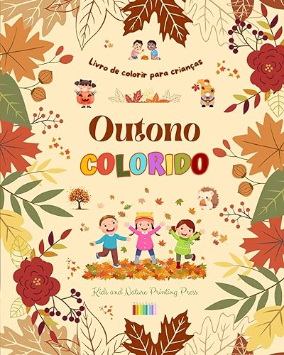Stock image for Outono colorido Livro de colorir para crian?as Desenhos alegres de florestas, animais, Halloween e muito mais for sale by PBShop.store US