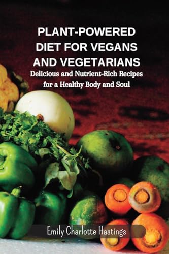 Stock image for Plant-Powered Diet for Vegans and Vegetarians (Paperback) for sale by AussieBookSeller