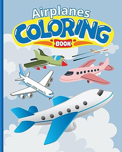 Stock image for Airplanes Coloring Book For Kids: Airplane Coloring and Activity Book for Kids, Famous Airplanes Coloring Pages for sale by GreatBookPricesUK