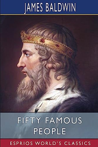Beispielbild fr Fifty Famous People (Esprios Classics): A Book of Short Stories zum Verkauf von California Books