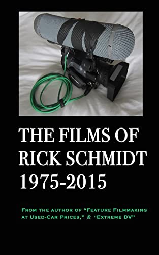 Imagen de archivo de The Films of Rick Schmidt 1975-2015 (Paperback) a la venta por Grand Eagle Retail
