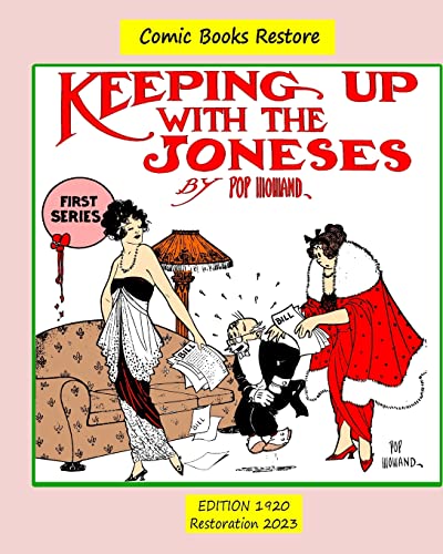 Stock image for Keeping up with the Joneses. First Series: Edition 1920, Restoration 2023 for sale by Wonder Book